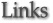 Links